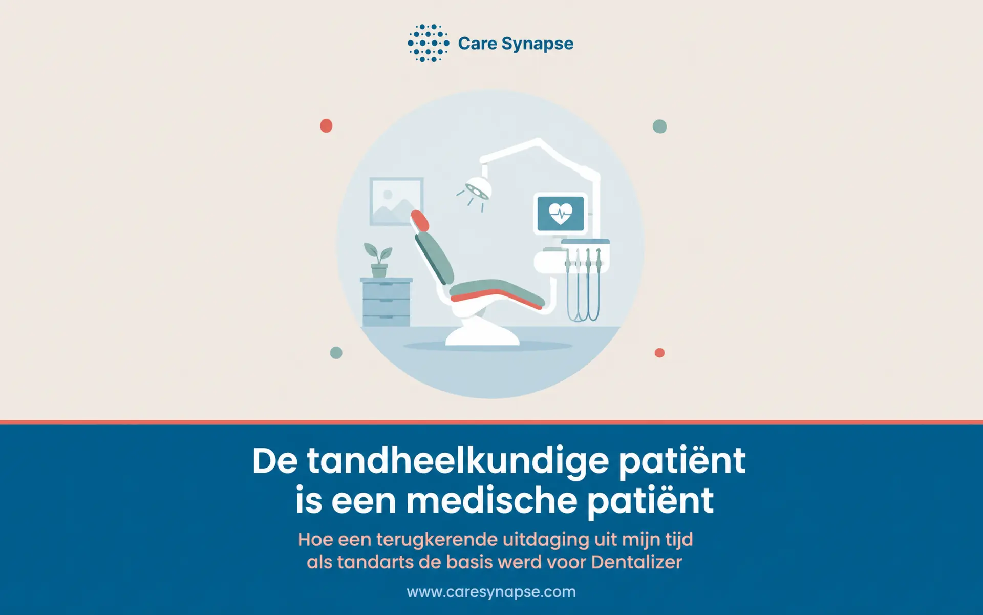 De tandheelkundige patiënt is een medische patiënt
